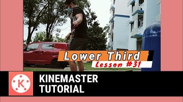 Lower Third in KineMaster || Tutorial Lesson 31 || (No Voiceover)