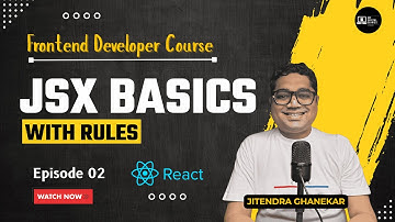 JSX Explained in React | JSX Rules, Syntax & Why It Matters | Frontend Developer Course #react