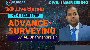 4 th Sem | Advance Survey  Introduction| Secure Your Future | Bridge to Success civil Engg.