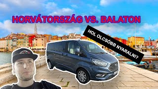 Tényleg olcsóbb volt idén Horvátország, mint a Balaton? - Alapjárat Utazóvlog