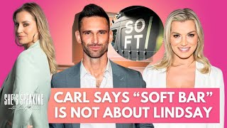 Carl Radke Denies Soft Bar is About Lindsay Hubbard screenshot 4