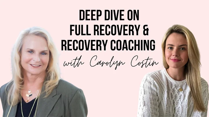 Full recovery and recovery coaching with Carolyn C...