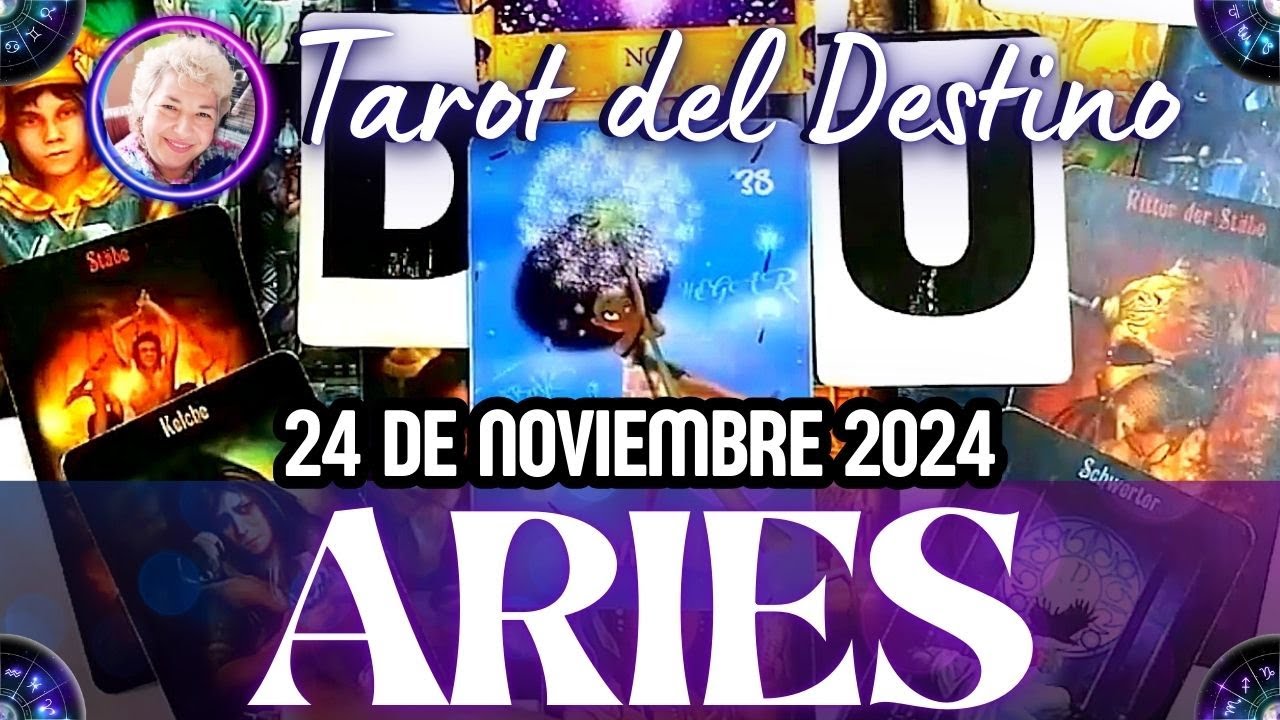ARIES HOY ♈️ Horóscopo de hoy 24 de Noviembre 2024 | Tarot del Destino ...