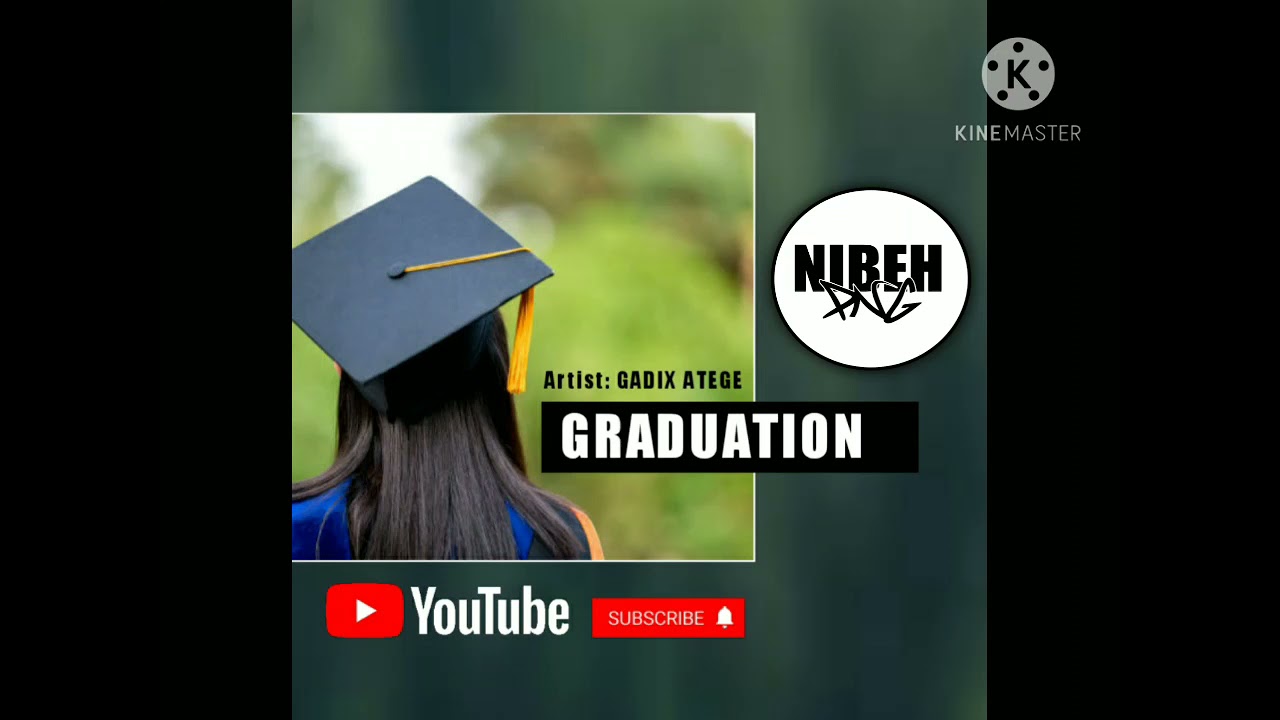 GADIX ATEGE ( GRADUATION ) 2021 MUZIK
