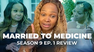 REVIEW: Married to Medicine ? | Season 9 Episode 1 