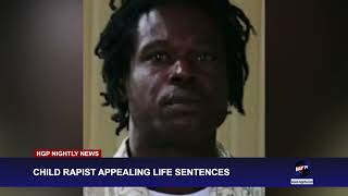 CHILD RAPIST APPEALING LIFE SENTENCES
