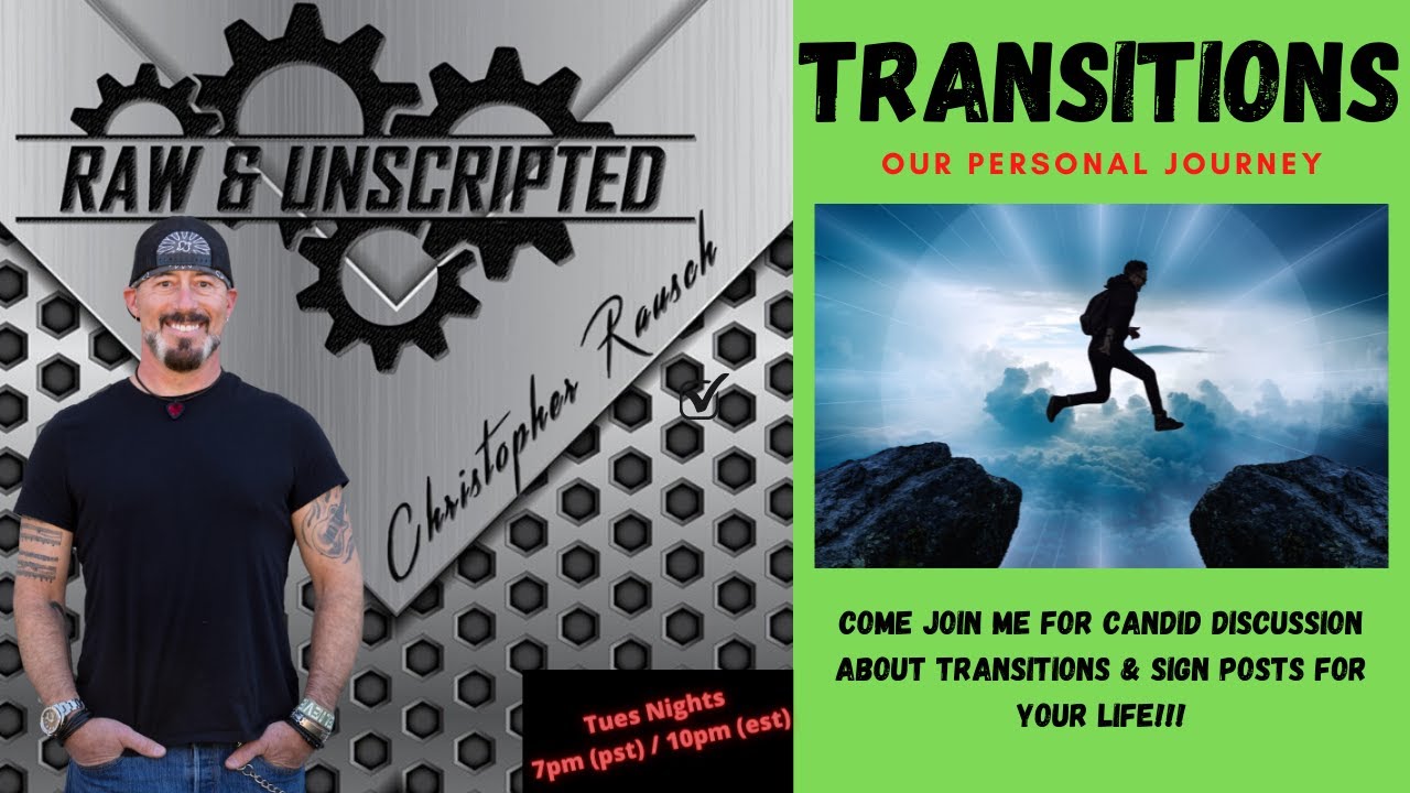 Sign Posts & Transitions in Real Life | Raw & UNscripted w/Christopher Rausch