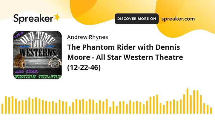 The Phantom Rider with Dennis Moore - All Star Wes...