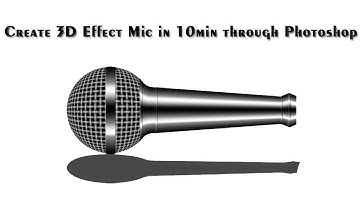 Creating 3D Mic Object - Photoshop Tutorial