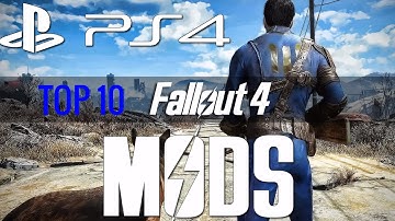 FALLOUT 4-TOP 10 PS4 MODS TO DOWNLOAD- WEEK 1!