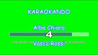 Video thumbnail of "Karaoke Italiano - Alba Chiara - Vasco Rossi ( Testo )"