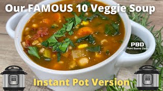 EASY INSTANT POT OILFREE 10 VEGETABLE SOUP  What I Eat on The Starch Solution