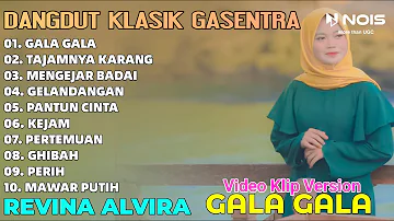 DANGDUT LAWAS "GALA GALA - TAJAMNYA KARANG" REVINA ALVIRA FULL ALBUM COVER | GASENTRA 2024