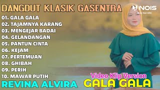 DANGDUT LAWAS 'GALA GALA - TAJAMNYA KARANG' REVINA ALVIRA FULL ALBUM COVER | GASENTRA 2024