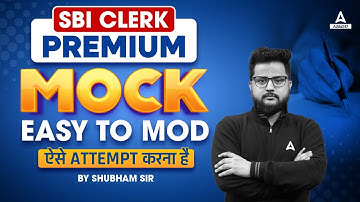SBI Clerk Reasoning 2024 | Reasoning Mock Easy To Moderate | By Shubham Srivastava