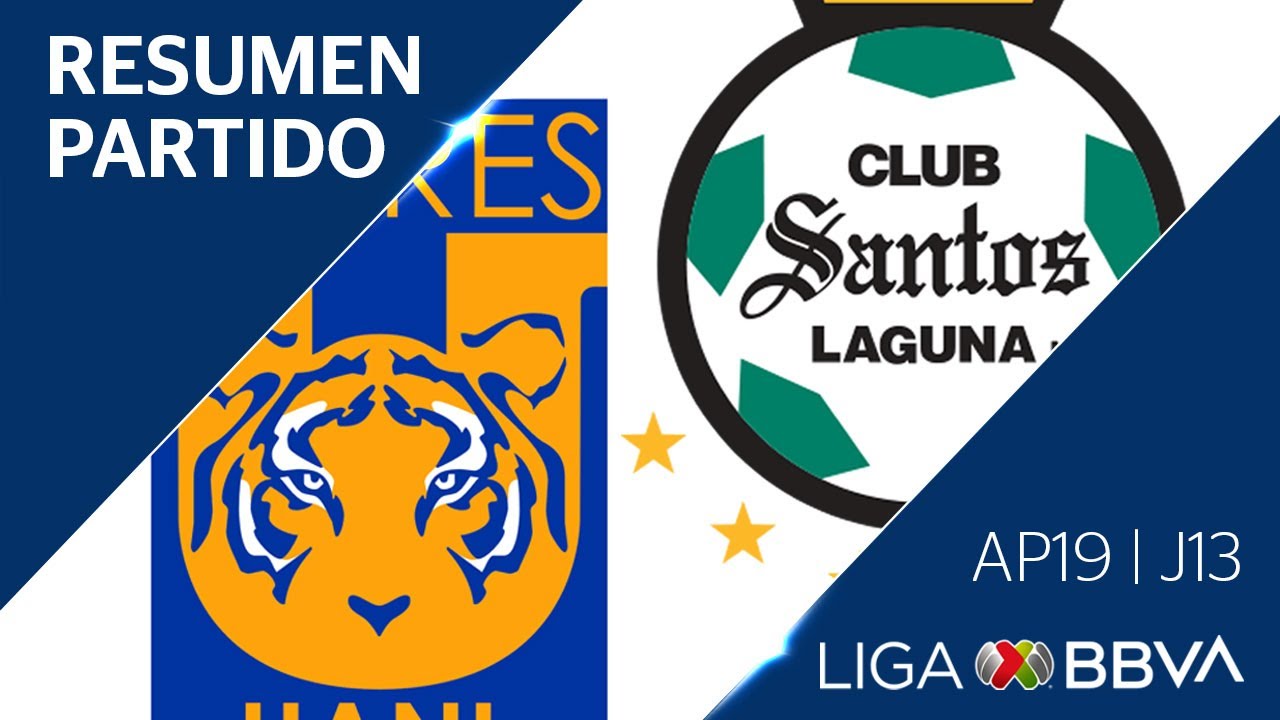 Resumen Y Goles Tigres Uanl Vs Santos Laguna Jornada 13 Apertura 2019 Liga Bbva Mx Youtube