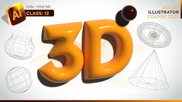 3D Adobe Illustrator | Easy 3D Objects Tutorial for Beginners | Hindi / Urdu