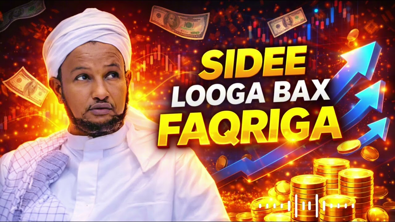 SIDEE LOOGA BAXAA || FAQRIGA || SHEEKH XUSEEN CALI JABUUTAWI 