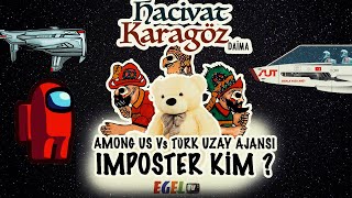 Karagöz Daima Türk Uzay Ajansı Vs Among Us 2. Sezon 5. Bölüm Animasyon