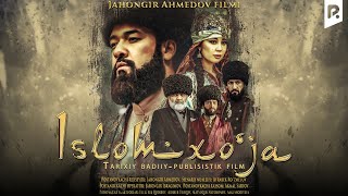 Islomxo'ja (treyler) | Исломхужа (трейлер) Islomxo'ja (treyler) | Исломхужа (трейлер)
