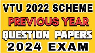 PREVIOUS YEAR QUESTION PAPERS OF 2022 SCHEME VTU EXTERNAL EXAM || 1ST YEAR ||#2024vtuexam #vtu