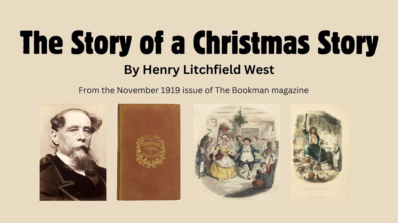 The Story of a Christmas Story, by Henry Litchfield West - YouTube