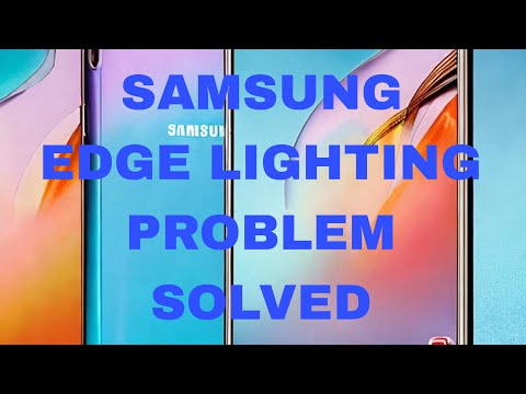 Samsung Edge Lighting Not Working Issue Solved. Fix in 1 minute. Solved for all Samsung Models