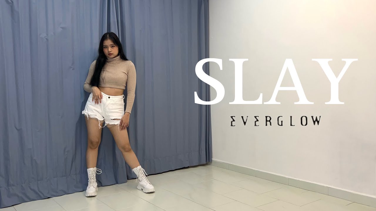 에버글로우 EVERGLOW 'Slay' Dance Cover | Ayie Garcia