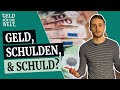 Was hat Geld mit Schulden zu tun?