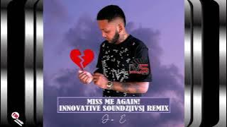 Jo'E - Miss Me Again ( Innovative Soundz ) [IVS] Remix) 2k24 Chutney Remix