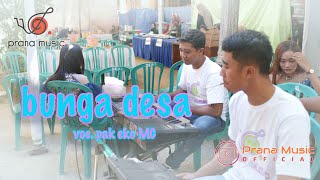 BUNGA DESA ( RAIB ) II PAK EKO MC PRANA MUSIC