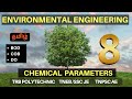 Environmental Engineering - 8 | Chemical Parameters | BOD | COD | DO | TRB POLYTECHNIC | TNEB | SSC