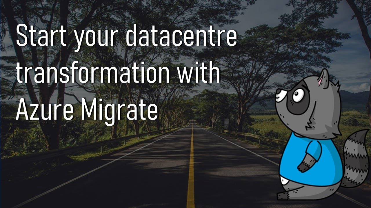 Start your datacentre transformation journey with Azure Migrate