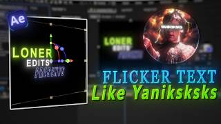 Make This Flicker Text Like YANIKSKSKS | After Effects Tutorial