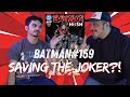 Batman #159: Saving the Joker?! Jason Todd Returns & Riddler Strikes | Hush Part 2 Breakdown