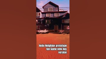 Hello Neighbor prototype fan Game new day version #gameplay #fangame #helloneighbor #prototype