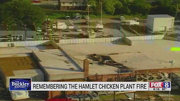 Buckley Report: Remembering the Hamlet chicken plant fire