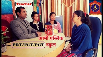 APS Interview : Crack AWES TGT, PGT and PRT Interview : Army Public school teacher Interview
