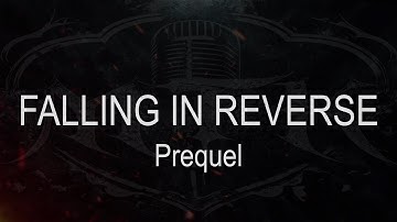 Falling In Reverse || Prequel [ Karaoke + Instrumental ]