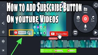 How to Add Subscribe Button on Youtube Videos | With Kinemaster App (2024) Animated Subscribe Button screenshot 5