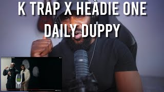 K-Trap & Headie One - Daily Duppy | GRM Daily [Reaction] | LeeToTheVI