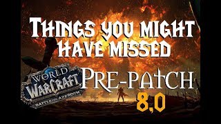8.0 BFA Pre-patch! Things you might have missed & the bugs they brought!