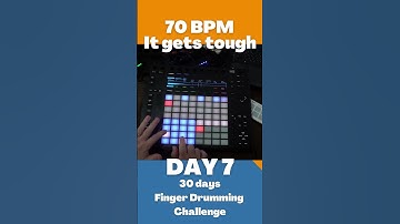 day 7 -  30 days finger drumming challenge / Push 2
