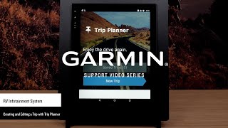 Garmin Support | RV Infotainment Systems | Using the Trip Planner screenshot 5