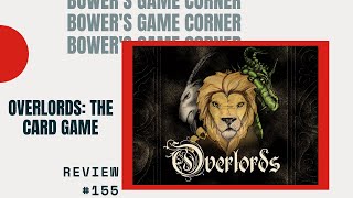 Bower's Game Corner #155: Overlords: The Card Game Review Wealth