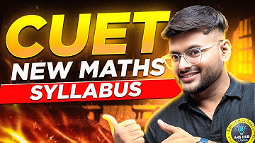 CUET 2025 Maths Syllabus I Class 12 Maths New Syllabus For CUET 2025 I Ashish Sir I A4S