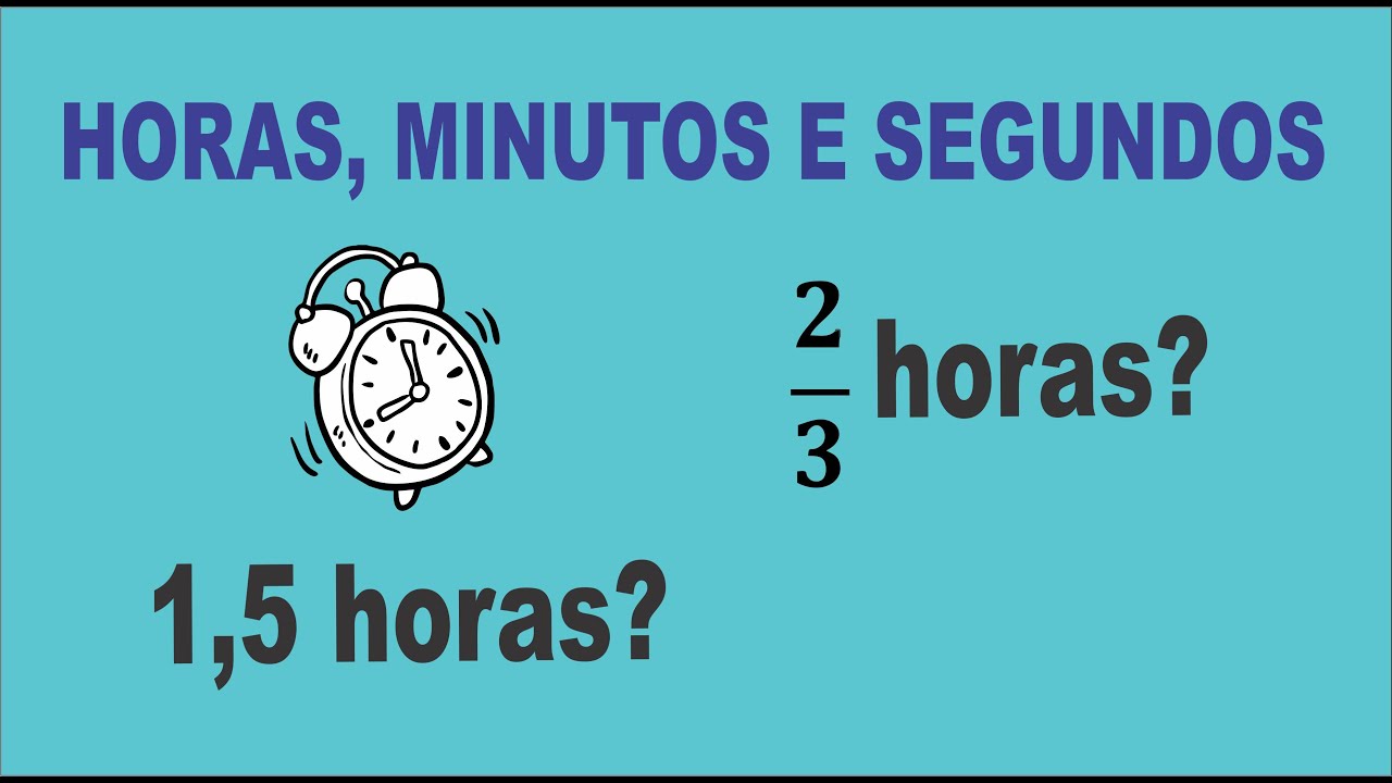 HORAS, MINUTOS E SEGUNDOS #horas #enem 