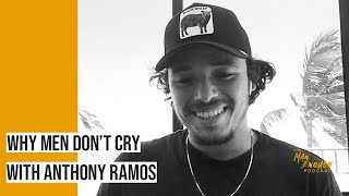 Crying, Relationships, & Therapy: A Man's Journey to Healing | Anthony Ramos |The Man Enough Podcast