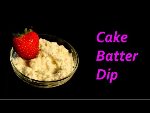 how-to-make-a-cake-batter-dip