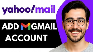 How To Add Gmail Account To Yahoo Mail App - Easy Guide (2025)